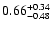 $\rm0.66_{-0.48}^{+0.34}$