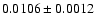 $0.0106\pm0.0012$