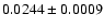 $0.0244\pm0.0009$