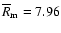 $\overline R_{\rm m}=7.96$