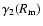 $\gamma_2(R_{\rm m})$