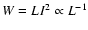 $W=LI^2\propto L^{-1}$