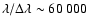 $\lambda/ \Delta\lambda \sim 60~000$