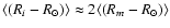 $\langle (R_i-R_\odot)\rangle
\approx 2 \langle (R_m-R_\odot) \rangle$