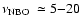 $\mbox{$\nu_{\rm NBO}$ }\simeq 5{-}20$