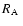 $\mbox{$R_{\rm A}$ }$