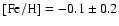 $\rm [Fe/H] = -0.1\pm0.2$