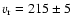 $v_{\rm r} = 215\pm5$