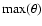 ${{\rm max}}(\theta)$