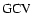 ${\rm GCV}$