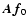 $\vec{A}\vec{f}_0$