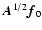 $\vec{A}^{1/2}\vec{f}_0$