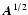 $\vec{A}^{1/2}$