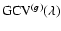 ${\rm GCV}^{(\vec{g})}(\lambda)$