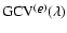 ${\rm GCV}^{(\vec{\varrho})}(\lambda)$