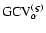 ${\rm GCV_{\alpha}^{(\vec{\varsigma})}}$