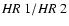 ${\it HR}~1/HR~2$