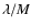 $\lambda/M$