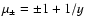 $\mu_{\pm}=\pm 1 +1/y$
