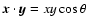 $\vec{x} \cdot \vec{y} = xy \cos
\theta$