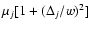 $\mu_j [1+({\Delta}_j/w)^2]$