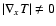 $\vert\nabla_x T\vert \neq 0$