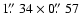$1\hbox{$.\!\!^{\prime\prime}$ }34\times0\hbox{$.\!\!^{\prime\prime}$ }57$