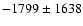 $-1799\pm1638$