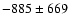 $-885\pm669$