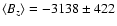 $\langle B_z\rangle=-3138\pm422$