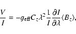 \begin{displaymath}\frac{V}{I} = -g_{\rm eff} \ensuremath{C_z}\lambda^{2}\frac{1...
...partial \lambda}
\ensuremath{\langle\large B_z\large\rangle} ,
\end{displaymath}
