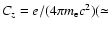 $C_z=e/(4\pi m_{\rm e}c^2)(\simeq$
