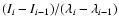$(I_i-I_{i-1})/(\lambda_i-\lambda_{i-1})$