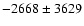 $-2668\pm3629$
