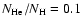 $N_{\rm He}/N_{\rm H}=0.1$