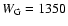 $W_{\rm G}=1350$