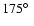 $175\hbox{$^\circ$ }$