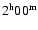 $2^{\rm h}00^{\rm m}$