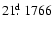 $21\hbox{$.\!\!^{\rm d}$ }1766$