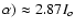 $\alpha )\approx 2.87I_o$