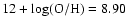 $12 + {\rm {log(O/H)}}=8.90$
