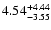 $\rm 4.54^{+4.44}_{-3.55}$