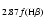 $_{2.87f({\rm H}\beta)}$