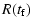 $\displaystyle R(t_{\rm f})$