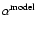 $\alpha^{\rm model}$