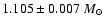$1.105\pm 0.007~{M}_{\odot}$