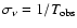 $\sigma_\nu = 1/T_{\rm obs}$