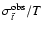 $\sigma^{\rm obs}_{\tilde{t}}/T$