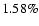$ 1.58\%$
