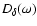 $D_{\delta}(\omega)$